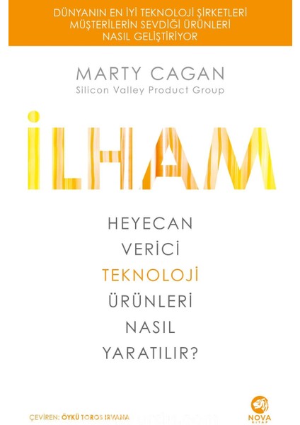Ilham: Heyecan Verici Teknoloji Ürünleri Nasıl Yaratılır?