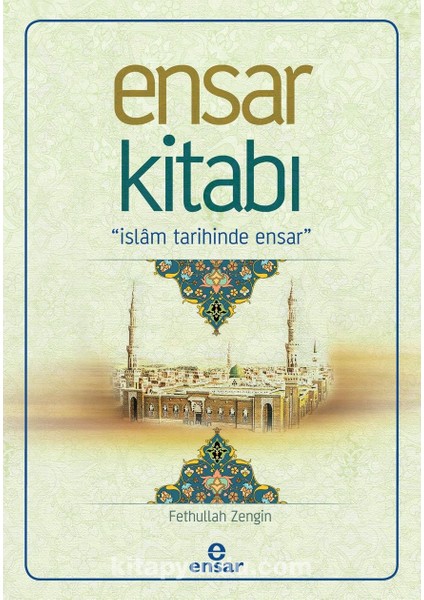 Ensar Kitabı Islam Tarihinde Ensar