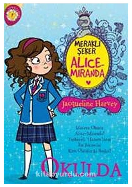 Meraklı Şeker Alice Miranda Okulda