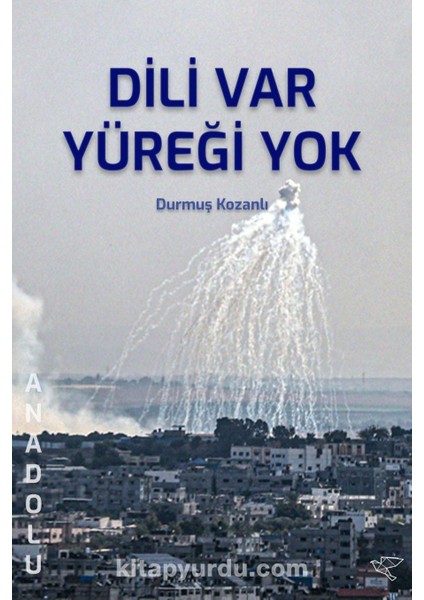 Dili Var Yüreği Yok