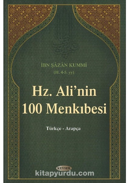 Hz. Ali´nin 100 Menkıbesi (Türkçe - Arapça)