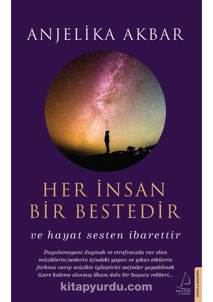 Her Insan Bir Bestedir / ve Hayat Sesten Ibarettir