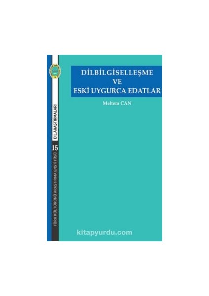 Dilbilgiselleşme ve Eski Uygurca Edatlar