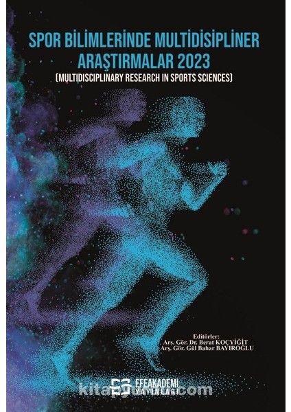 Spor Bilimlerinde Multidisipliner Araştırmalar 2023