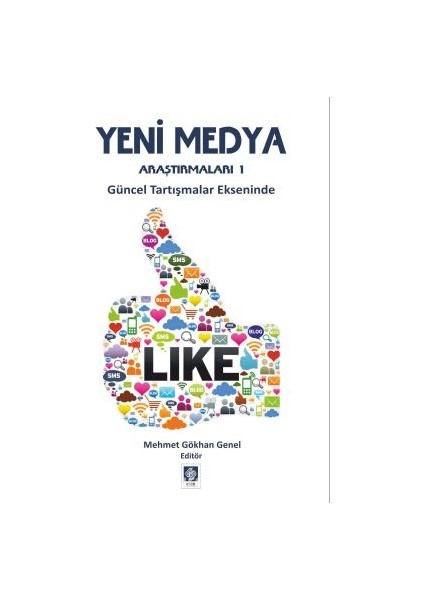 Yeni Medya Araştırmaları 1 Güncel Tartışmalar Ekseninde