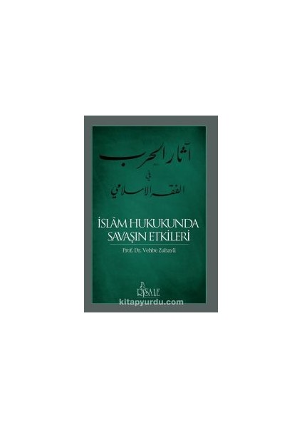 Islam Hukukunda Savaşın Etkileri