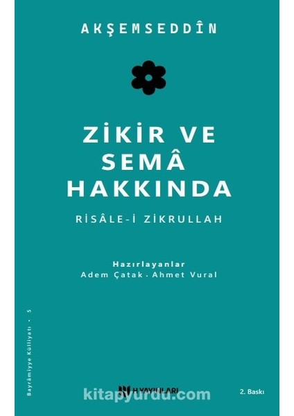 Zikir ve Sema Hakkında Risale-I Zikrullah