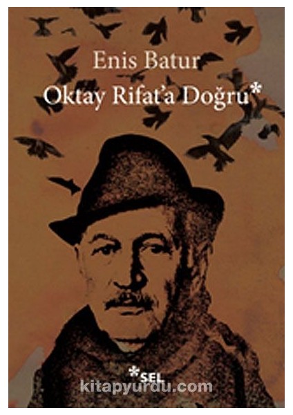 Oktay Rifat'a Doğru