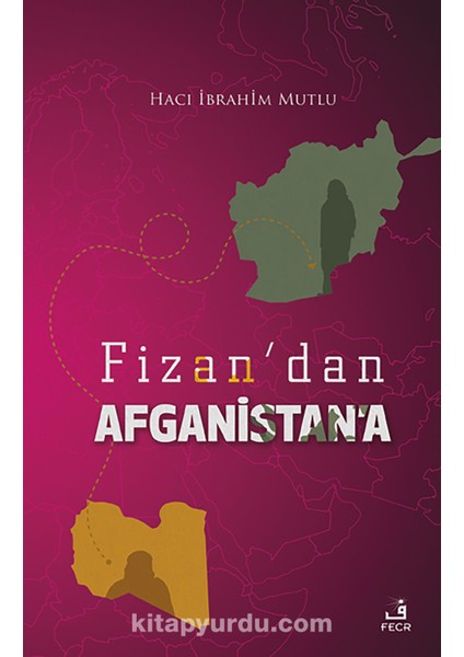 Fizan’dan Afganistan’a