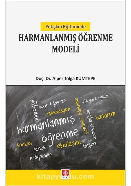 Yetişkin Eğitiminde Harmanlanmış Öğrenme Modeli