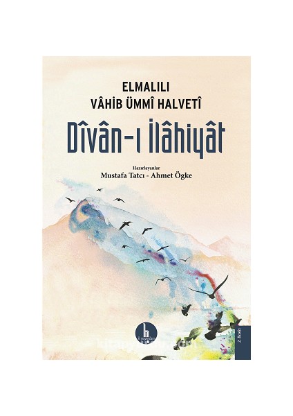 Divan-I Ilahiyat / Elmalılı Vahib Ümmi Halveti