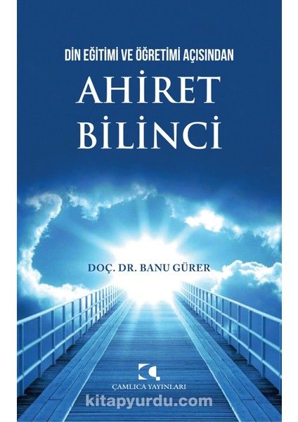 Din Eğitimi ve Öğretimi Açısından Ahiret Bilinci