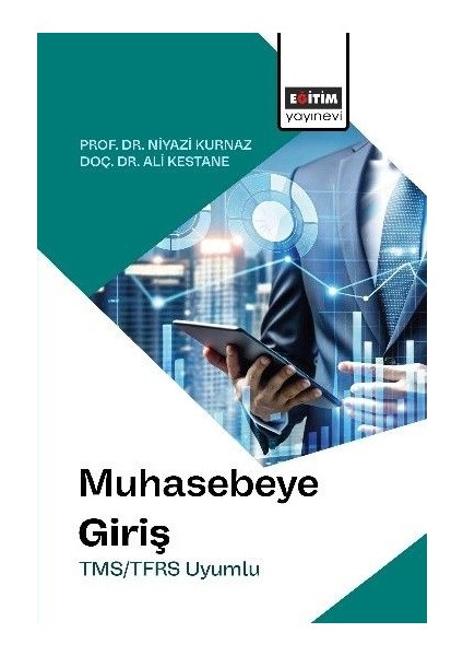 Muhasebeye Giriş Tms/tfrs Uyumlu