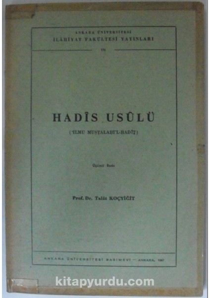 Hadis Usulü ‘ilmu Mustalahi’l-Hadit Kod: 12-D-32