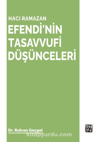 Hacı Ramazan Efendi'nin Tasavvufi Düşünceleri