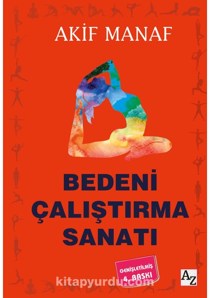 Bedeni Çalıştırma Sanatı