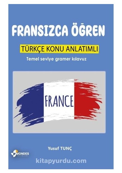 Fransızca Öğren Türkçe Konu Anlatımlı