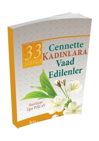 33 Soruda Cennette Kadınlara Vaad Edilenler
