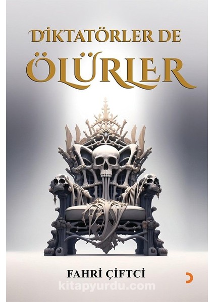Diktatörler De Ölürler