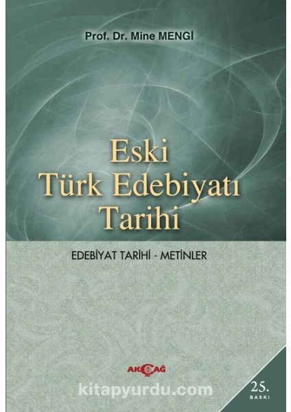Eski Türk Edebiyatı Tarihi (Edebiyat Tarihi-Metinler)