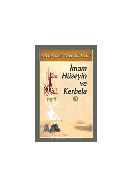 Imam Hüseyin ve Kerbela-3