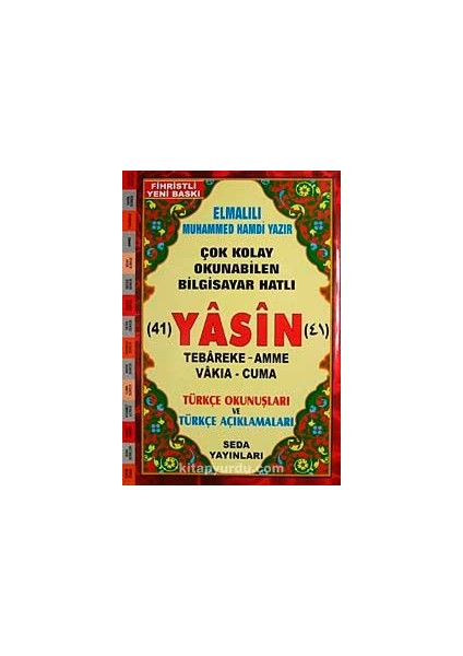 41 Yasin Tebareke Amme Vakıa-Cuma ve Türkçe Okunuşları ve Türkçe Açıklamaları (Rahle Boy KOD:113)