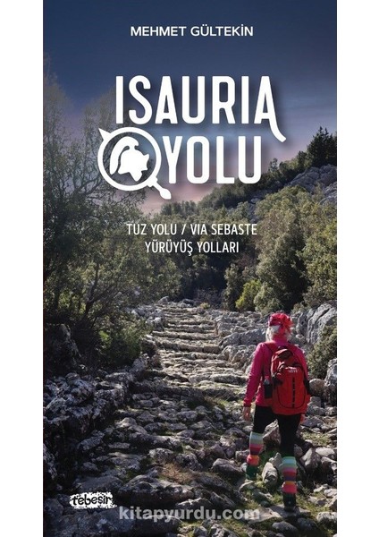 Isauria Yolu Tuz Yolu / Via Sebasta Yürüyüş Yolları