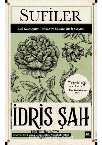 Sufiler Sufi Geleneğinin Tarihsel ve Kültürel Bir Iz Sürümü