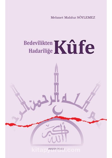 Bedevilikten Hadariliğe Küfe