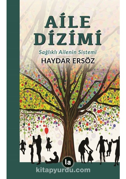 Aile Dizimi Sağlıklı Ailenin Sistemi