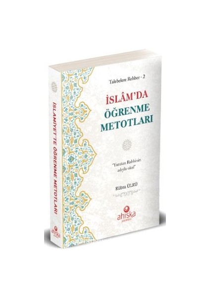 Islam'da Öğrenme Metodları / Talebelere Rehber 2