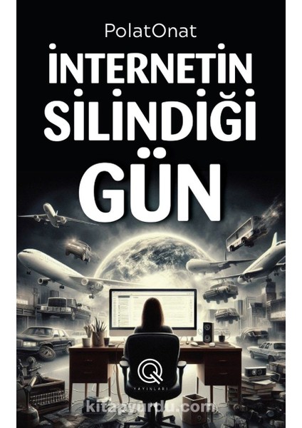 Internetin Silindiği Gün