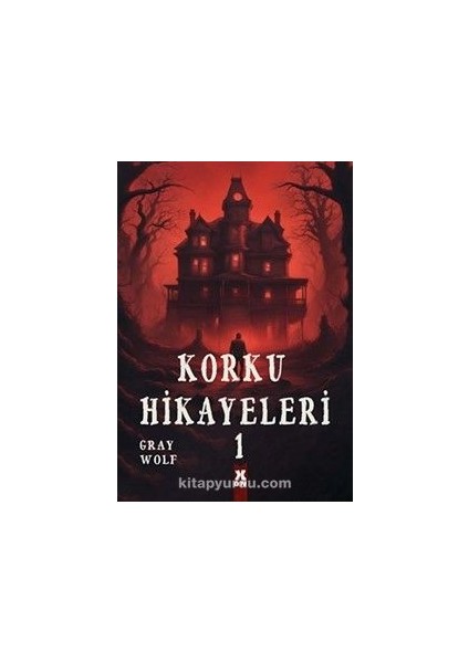 Korku Hikayeleri 1