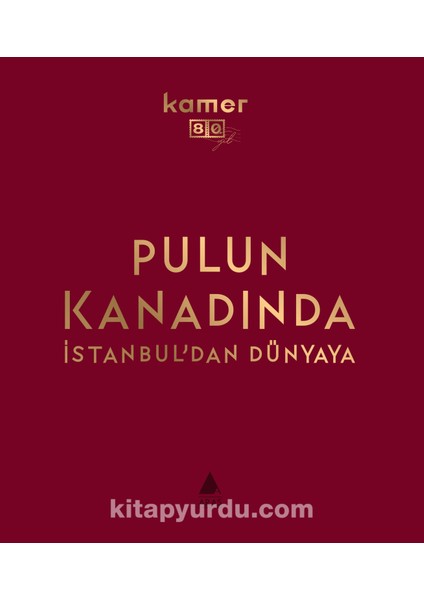 Pulun Kanadında Istanbul’dan Dünyaya