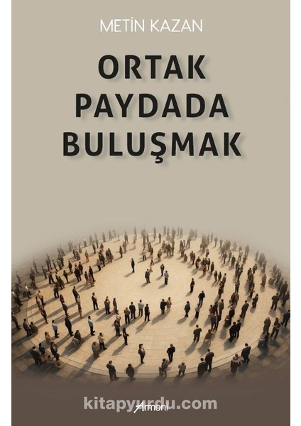 Ortak Paydada Buluşmak