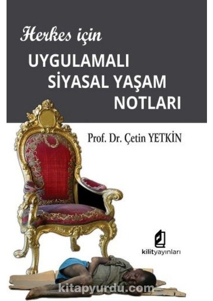Herkes Için Uygulamalı Siyasal Yaşam Notları