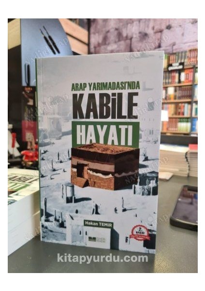 Arap Yarımadası’nda Kabile Hayatı