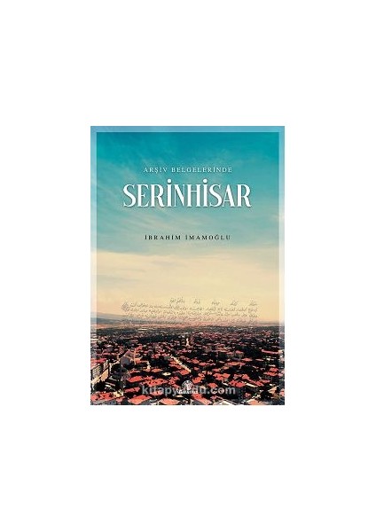 Arşiv Belgelerinde Serinhisar