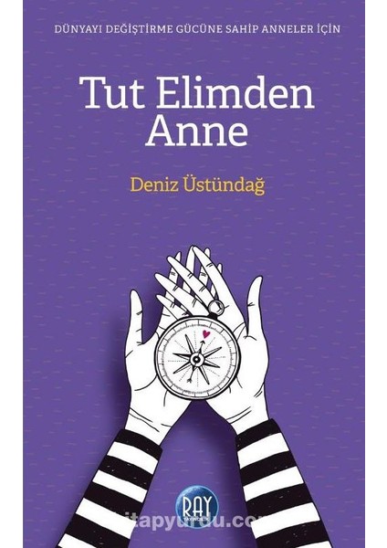 Tut Elimden Anne