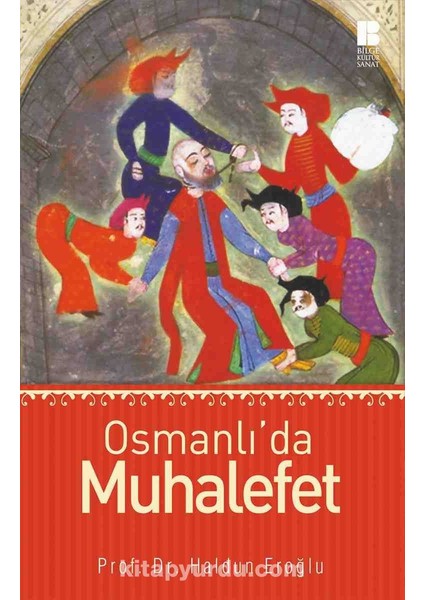 Osmanlı'da Muhalefet