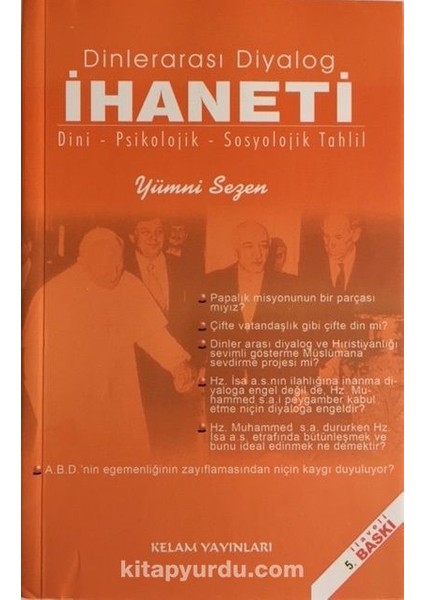 Dinlerarası Diyalog Ihaneti / Dini - Psikolojik - Sosyolojik Tahlili