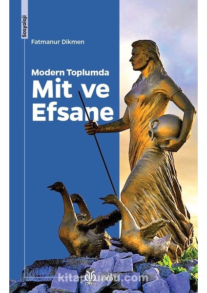 Modern Toplumda Mit ve Efsane
