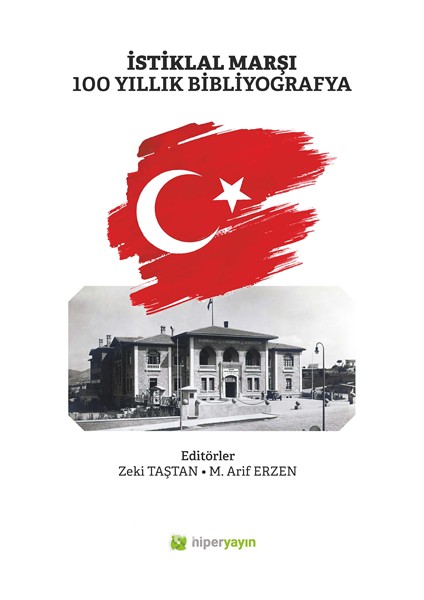 Istiklal Marşı 100 Yıllık Bibliyografya
