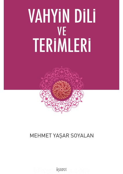 Vahyin Dili ve Terimleri