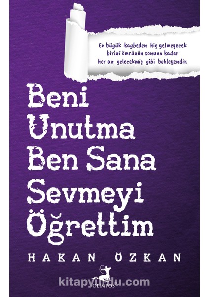 Beni Unutma Ben Sana Sevmeyi Öğrettim
