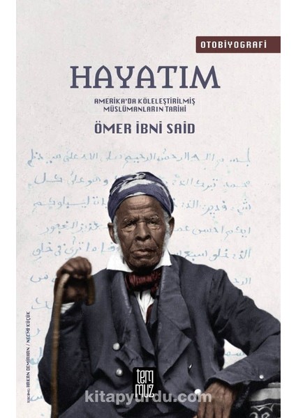 Hayatım Amerika’da Köleleştirilmiş Müslümanların Tarihi