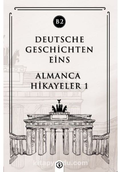 Deutsche Geschichten Eins (B2) Almanca Hikayeler 1