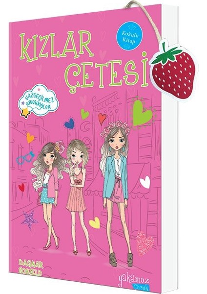 Kızlar Çetesi 4 / Vazgeçilmez Arkadaşlar