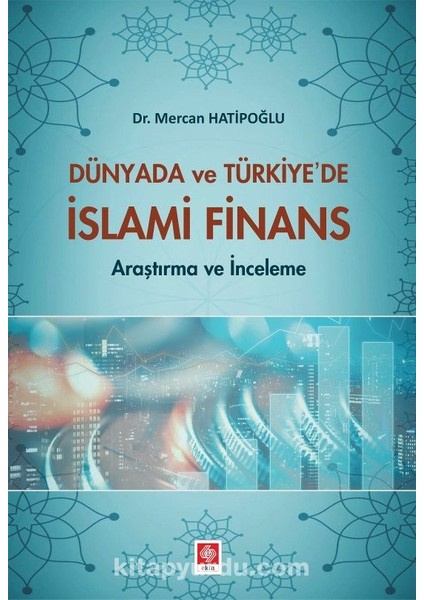 Dünyada ve Türkiye'de Islami Finans