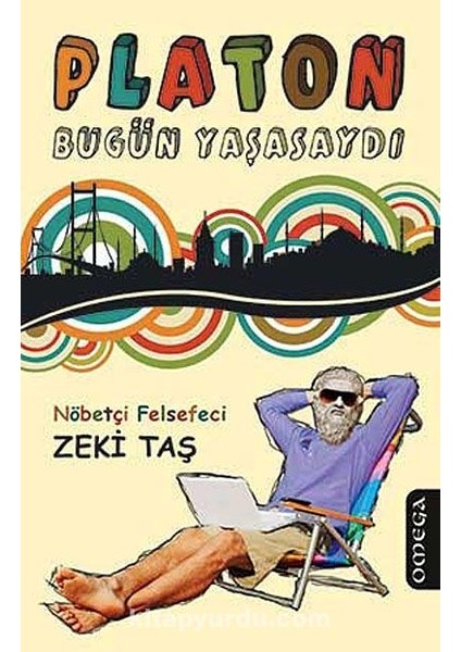Platon Bugün Yaşasaydı